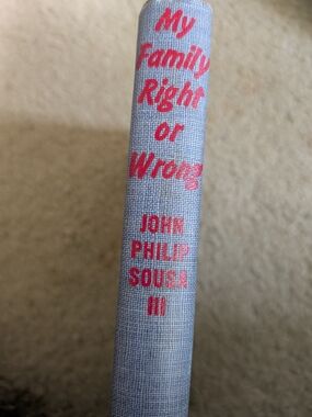 My Family Right or Wrong - Book 1943 John Phillips Sousa